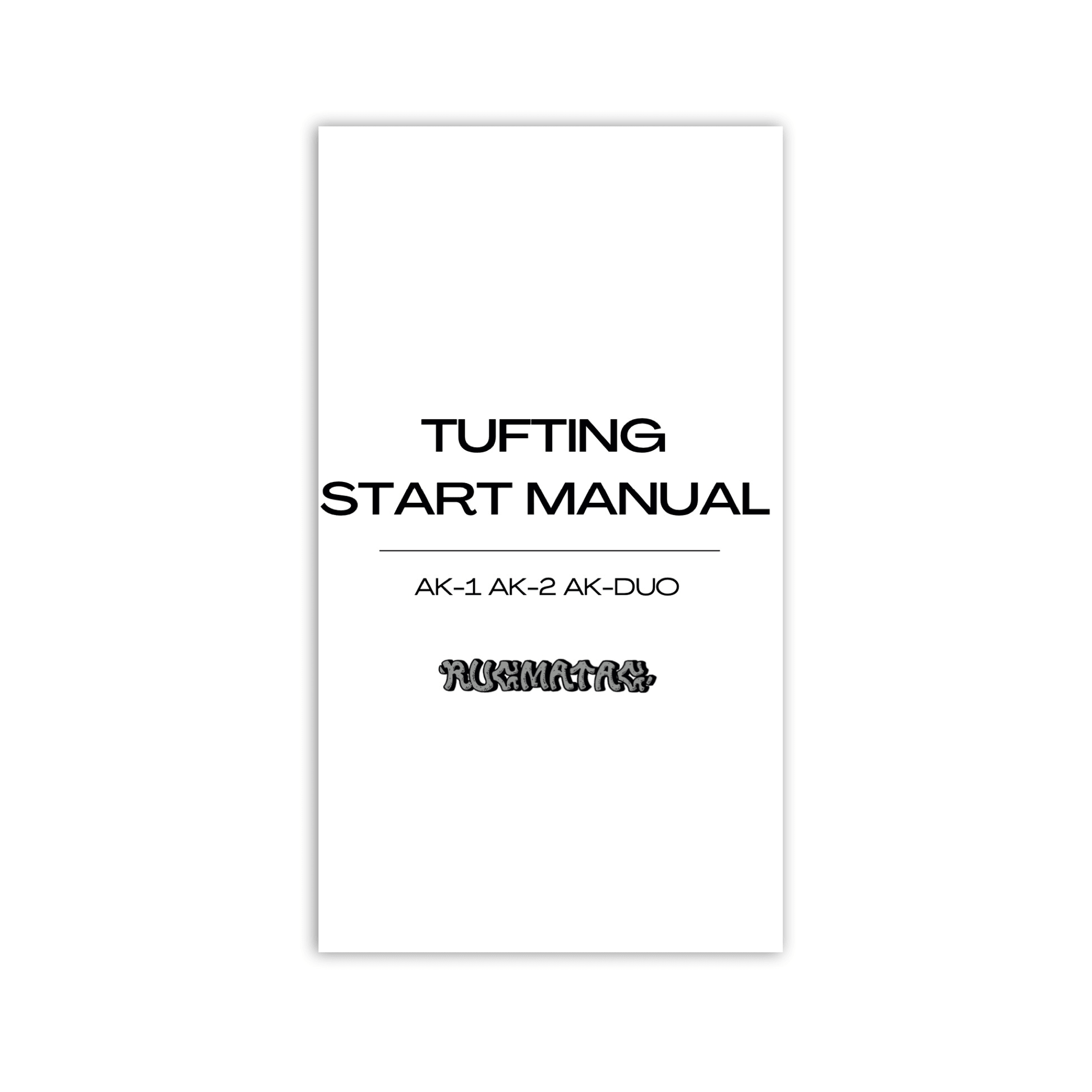 RUGMATAG スターターセットご購入者様限定 タフティングスタートマニュアル RUGMATAG スターターセットご購入者様限定 タフティングスタートマニュアル
