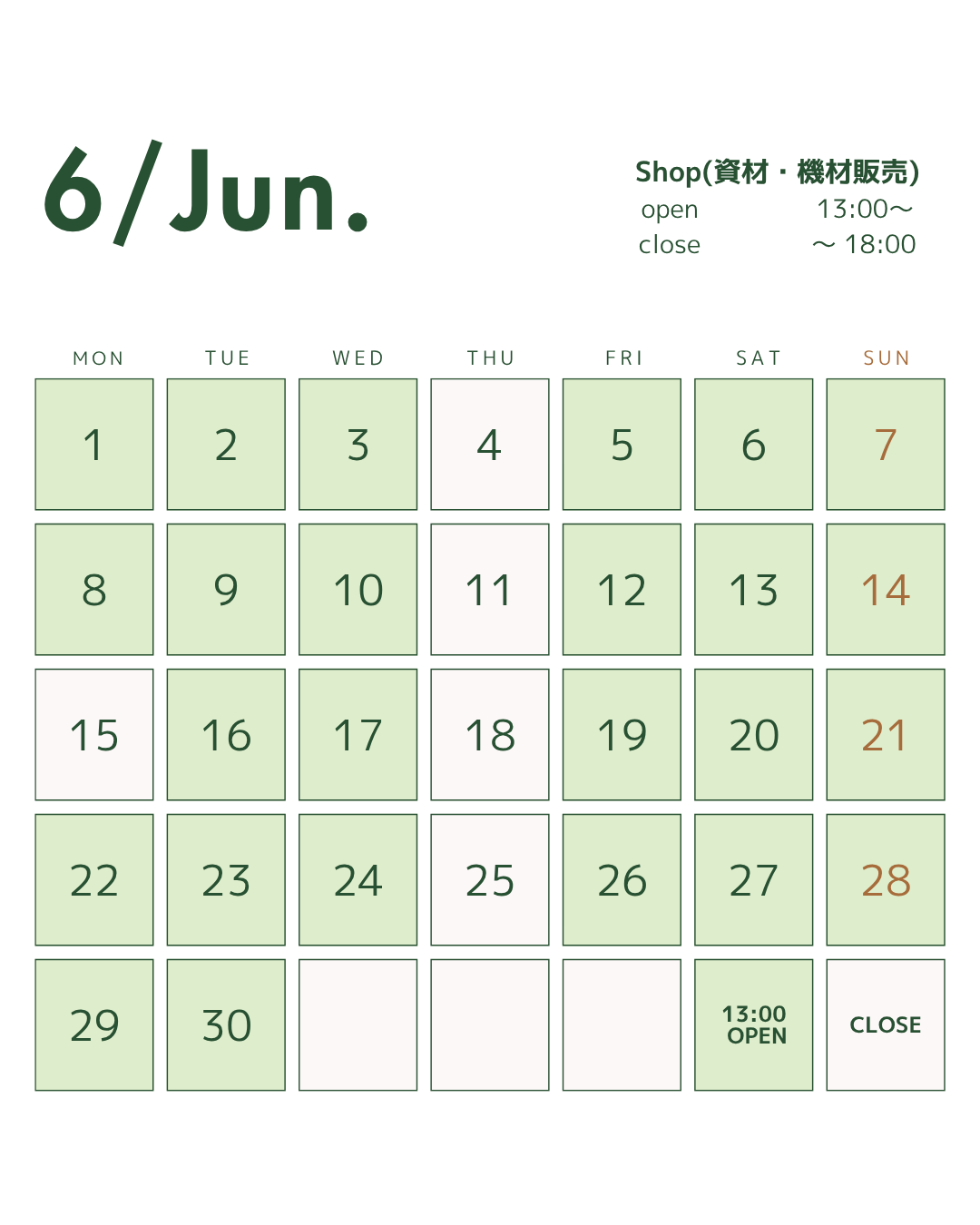 RUGMATAGの6月Shop営業カレンダー。資材・機材販売は13:00から18:00頃まで営業。毎週木曜定休日。6月は15日も臨時休業。